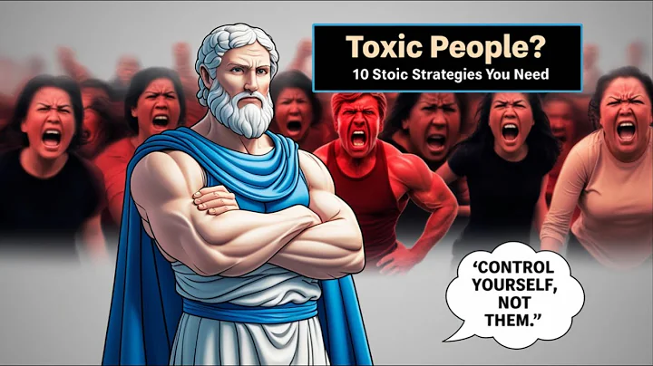 10 Smart Stoic Tips for Handling Toxic People  | Stoic Philosophy