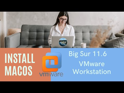 Install Big Sur 11.6 in Windows VMware Workstation and Install VMware Tools for macOS