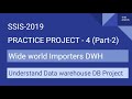 SSIS 2019 | Practice Project 4 | WWI DW | SQL Server Database Project Design