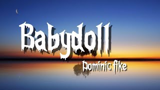 Dominic Fike - Babydoll Lyrics