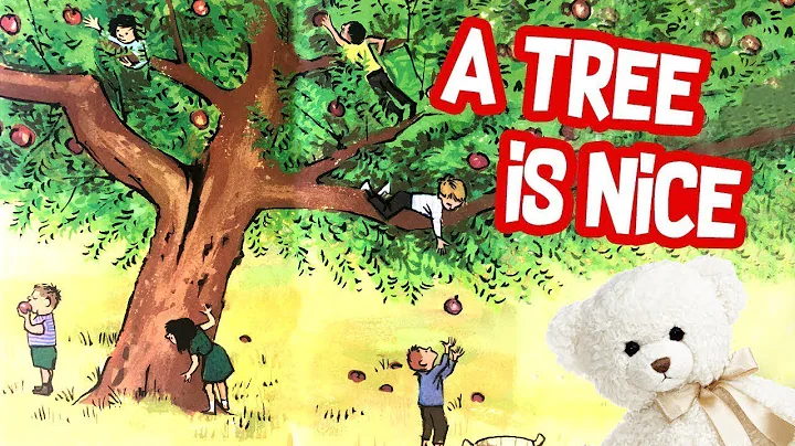 Kids Book Read Aloud | A Tree Is Nice by Janice Ma...