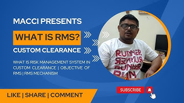 RISK MANAGEMENT SYSTEM IN CUSTOMS | OBJECTIVE OF RMS | RMS MECHANISM | #ep38