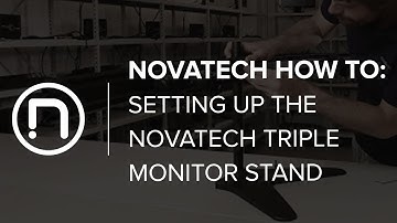 Novatech How to: Setting up the Novatech Triple Monitor Stand