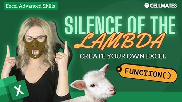 The Silence of the LAMBDA -- An Introduction to Excel