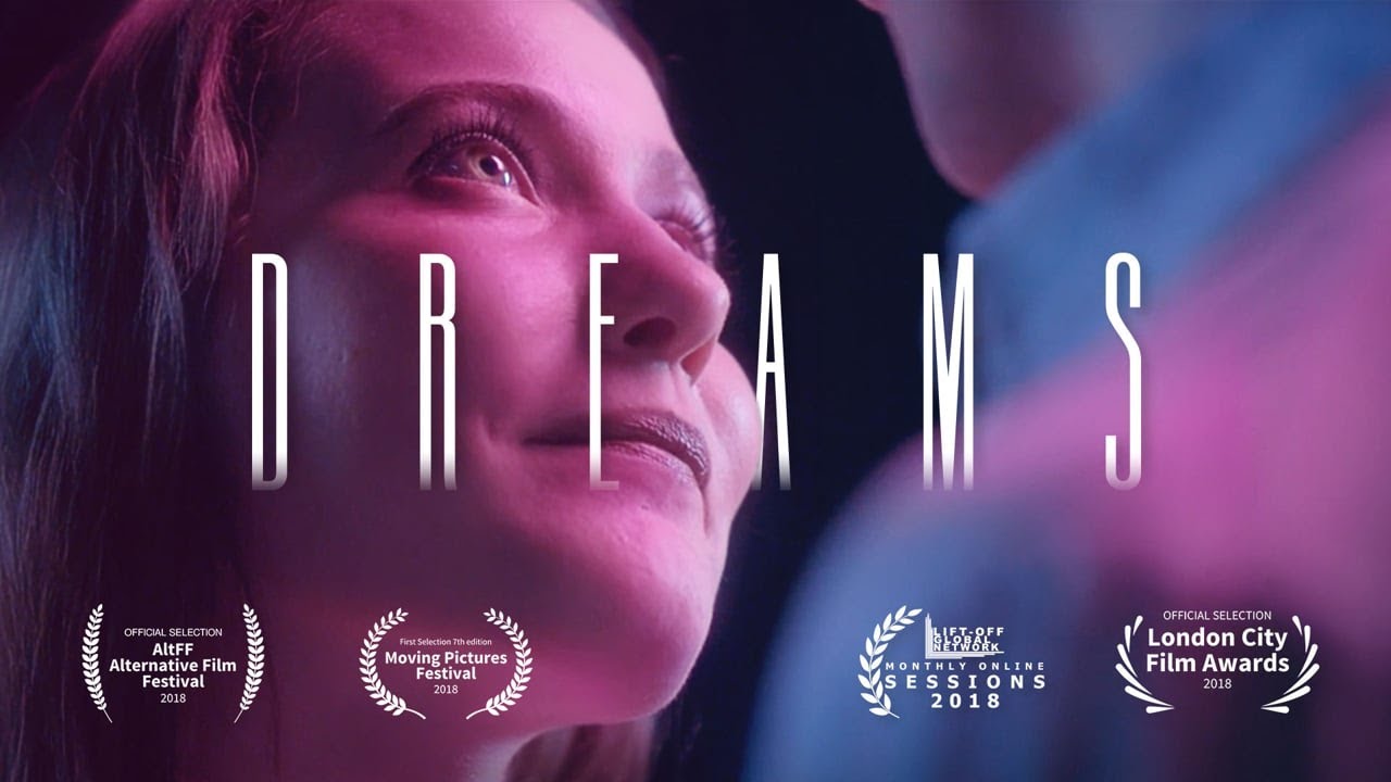 Dreams Short Film 2018 YouTube