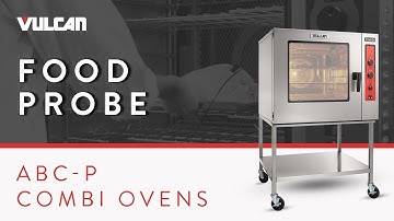 How to Use Your Vulcan Combi Oven Food Probe