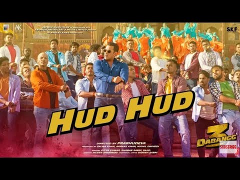 dabangg_3:_hud_hud_song_|_salman_khan_|_sonakshi_sinha_|divya_kumar,shabab_sabri,sajid_|_sajid_wajid