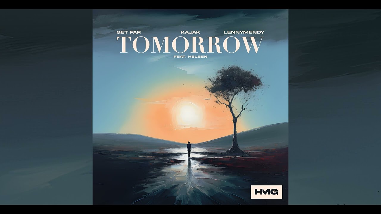 Watch Get Far x Kajak x LENNYMENDY feat Heleen - 🌀Tomorrow 🌀 on YouTube Watch Get Far x Kajak x LENNYMENDY feat Heleen - 🌀Tomorrow 🌀 on YouTube