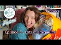 Knitting and Crochet Podcast Episode 3 - Lots of amigurumi!
