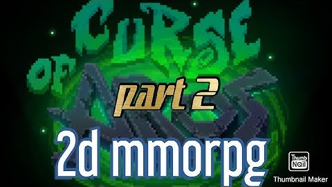 Curse Of Aros 2d mmorpg part 2