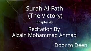 Surah Al-Fath (The Victory) Alzain Mohammad Ahmad  Quran Recitation