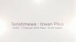 Teristimewa   Izwan Pilus