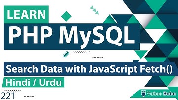 PHP MySQL Search Data with JS Fetch Method in Hindi / Urdu