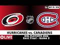 CAROLINA HURRICANES VS MONTREAL CANADIENS 🏒 NHL Playoffs Game Score Radio Play-by-Play