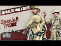 Life Inside a Japanese PoW Camp - WW2 Special