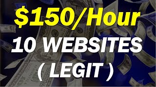 10 Websites That Pay You Up To $150/Hour (Make Money Online 2024)