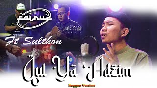 Qul Ya Adzim - Fairuz Band Ft Sulthon II Reggae Version