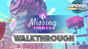Sandbox Alpha Season 3 [Speedrun] | Missing Parts Social Hub