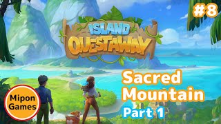 Island Questaway #8: Sacred Mountain 聖なる山 Part1 screenshot 5