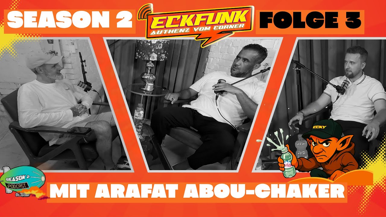Eckfunk – Arafat Abou-Chaker … Polizei-Praktikum, Berlin & Bushido … (Staffel 2, Folge 3)