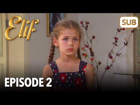 Elif 2. Bölüm (İngilizce Altyazılı)