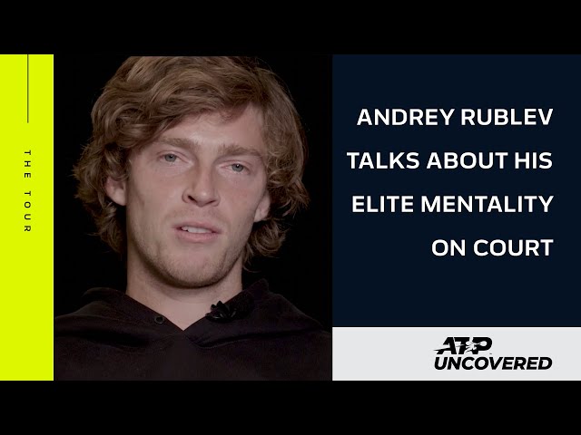 The Tour: My Mentality - Rublev
