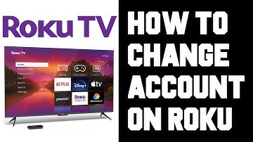 Roku TV How To Change Account - How To Link Roku Account on Roku TV - How To Remove Roku Account