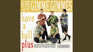 Video thumbnail of "Me First and the Gimme Gimmes - Me and Julio Down by the Schoolyard"