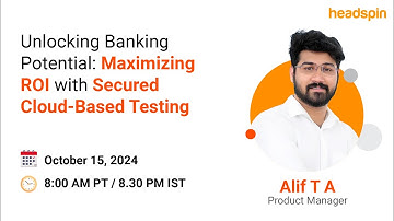 On-Demand Webinar: Unlocking Banking Potential: Maximizing ROI with Secured Cloud-Based Testing