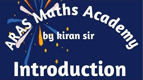 Aras maths academy introduction video|kiran sir |jee master