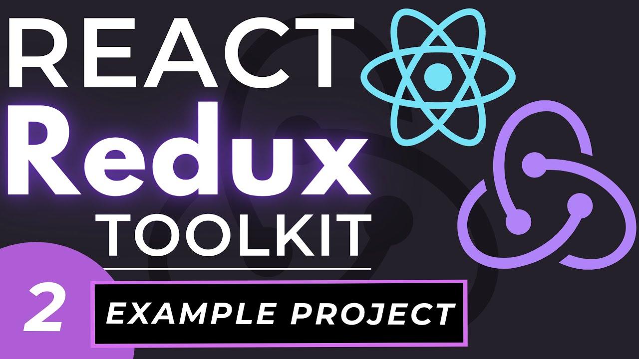 React Redux Example Project With Redux Toolkit Youtube