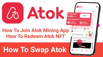 How To Join Atok Mining App | How To Redeem NFT | How To Swap Atok | Mudassar Online Earning
