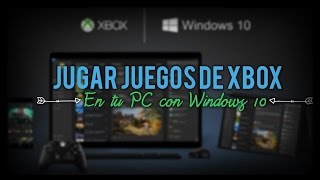 Juguetón acelerador antiguo Como descargar juegos gratis para XBOX / 360 / ONE / desde Windows 10 |  Tutorial - YouTube