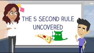 The 5-second rule: Uncovered