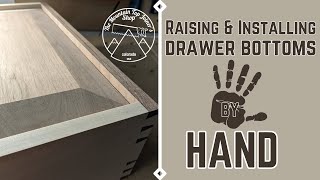 Raising and Installing Drawer Bottoms by Hand