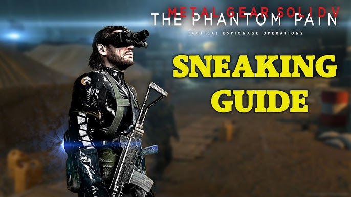 Metal Gear Solid V: The Phantom Pain Spoiler-Free Guide