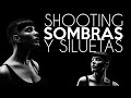 SHOOTING Sombras y siluetas | Antonio Garci