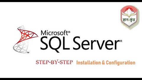 SQL Server 2016 Step by Step Installation & Configuration