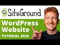 SiteGround WordPress Tutorial auf Deutsch (2026) – Website erstellen mit SiteGround