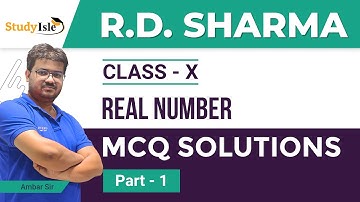 Real number MCQs 10th- Part 1| Q No- 1 to 15 | RD Sharma(Latest Edition) | Study Isle