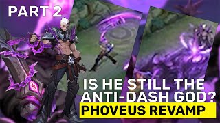 Phoveus Revamp: Anti-Dash God Unleashed |Advance Server Update Live!