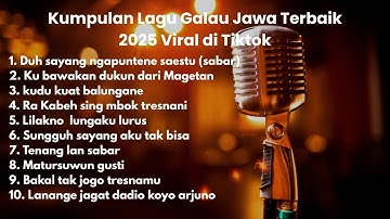 PLAYLIST BAPER! 10 Lagu Galau Jawa Paling Nyesek 2025 (Viral TikTok Terbaru)