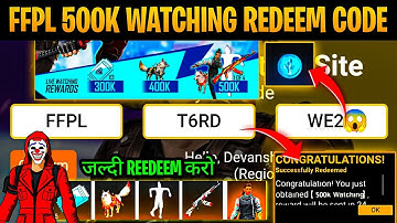 FFPL Grand Final Redeem Code | FFPL 500K Live Watching Redeem Code | Free Fire Redeem Code Today
