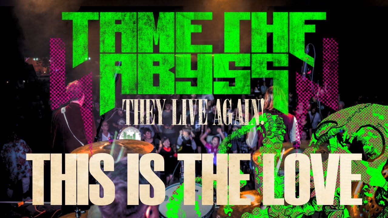 TAME THE ABYSS veröffentlichen erste Single "THIS IS THE LOVE"