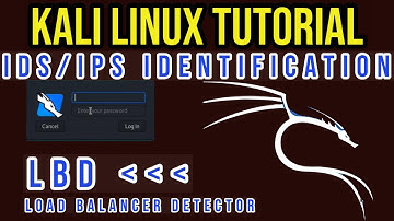 Kali Linux Tutorial (Series) Episode 4: Information Gathering - IDS/IPS Identification - LBD