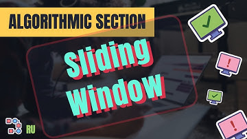 Algorithmic section: "Sliding Window" technique