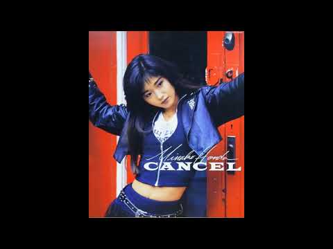 本田美奈子 (Minako Honda) - キャンセル (Cancel)