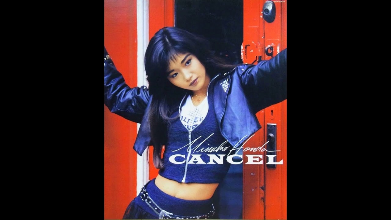 本田美奈子 (Minako Honda) - キャンセル (Cancel) - YouTube