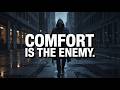 Comfort Is the Enemy — Discipline Builds Legends 🖤