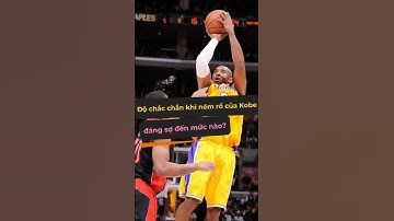 Cảm giác ném rổ của Kobe điên rồ đến mức nào  #shorts #kienthuc #facts #xuhuong #viral